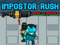 Impostor rush rocket launcher